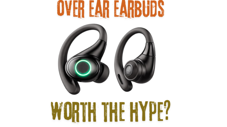 Over Ear Earbuds Are Replaceable To In Ear Earbuds? Worth The Hype In 2026